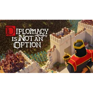 Diplomacy is Not an Option - STEAM