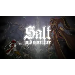 Salt and Sacrifice - STEAM