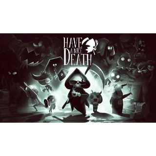 Have a Nice Death (STEAM)