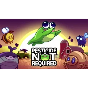 Pesticide Not Required  - STEAM