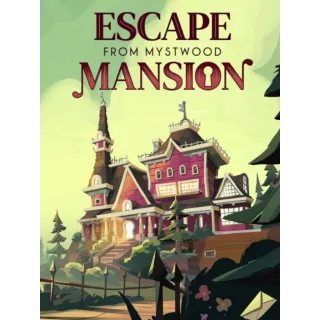 Escape From Mystwood Mansion