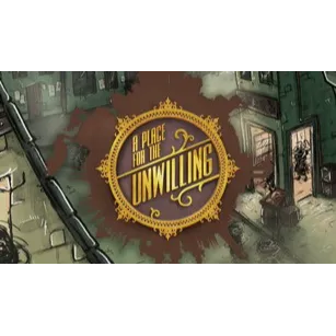 A Place for the Unwilling - STEAM