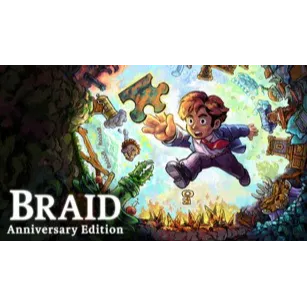 Braid, Anniversary Edition (STEAM)