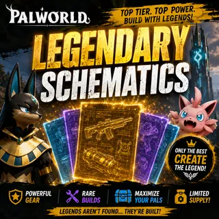 Palworld any 1 legendary schematic