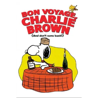 Bon Voyage, Charlie Brown (and Don't Come Back!) (PPTY3...)