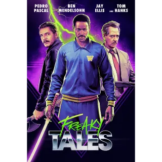 Freaky tales 4k  vudu or iTunes (C3G1...)
