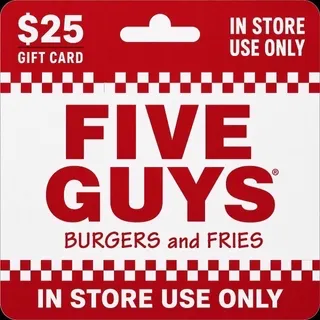 $25.00 Five Guys Gift Card (In Store Use Only)⚡️FLASH SALE ⚡️