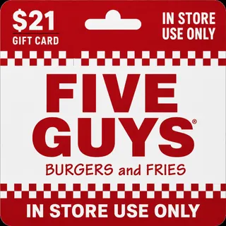 $21.00 Five Guys Gift Card (In Store Use Only)⚡️FLASH SALE ⚡️