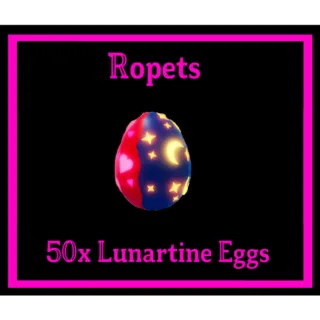 50x Lunartine Eggs Ropets