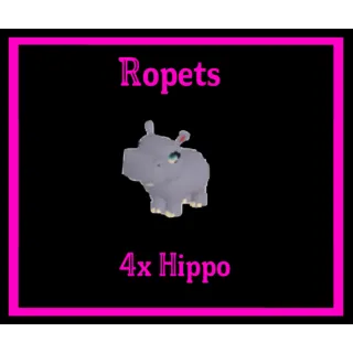 4x Rogrown Hippo Ropets