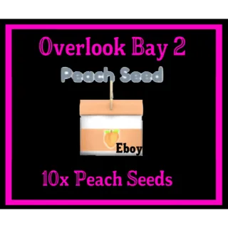 10x Peach Seeds Overlook Bay 2