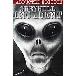 Greyhill Incident - Abducted Edition – New Xbox Account | Global