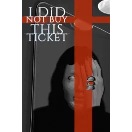 I Did Not Buy This Ticket – New Xbox Account | Global