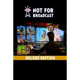 Not for Broadcast Deluxe Edition – New Xbox Account | Global