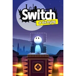 Switch - Or Die Trying – New Xbox Account | Global