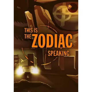 This Is the Zodiac Speaking