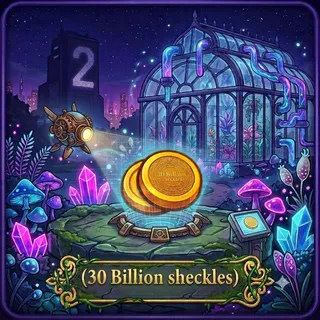 30 Billion Sheckles GAG2
