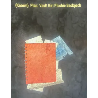 Vault girl plushie backpack plan 