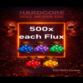 500x each Flux