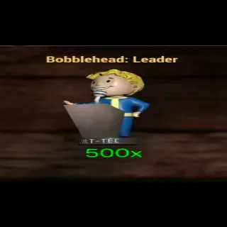 500x Leader Bobbleheads