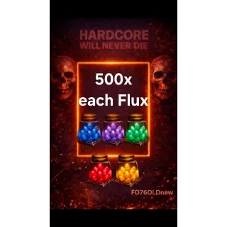 500x each Flux