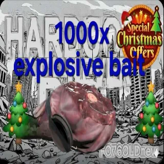 1000x explosive bait