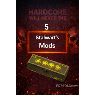5 Stalwart's Mods