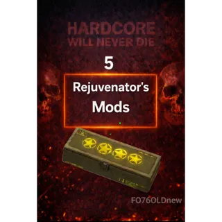 5 Rejuvenator's Mods