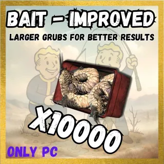 X10000 Improved Bait / Bait-Improved