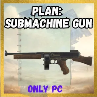 Plan: Submachine Gun