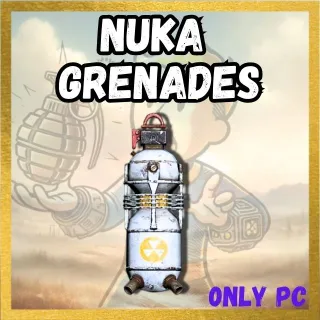 X500 NUKA GRENADES