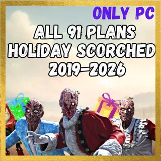 All X91 Plans Holiday Scorched [2019-2026] (PC ONLY)