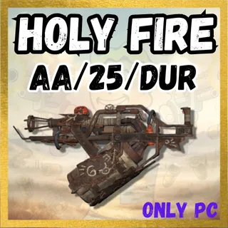 Holy Fire AA/25/DUR
