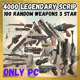 X100 RANDOM WEAPONS 3 STAR(X4000 LEGENDARY SCRIP)