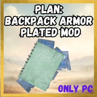 Plan Backpack Armor Plated Mod