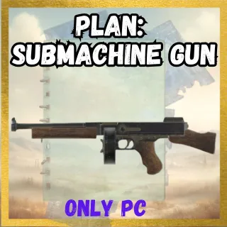Plan: Submachine Gun