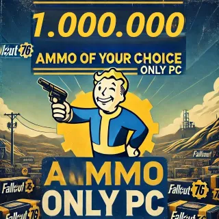 1.000.000 AMMO OF YOUR CHOICE (ONLY PC)