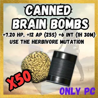 X50 Canned Brain Bombs