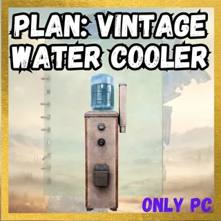 X2 PLAN: VINTAGE WATER COOLER