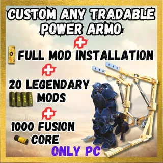 Custom any tradable Power Armor