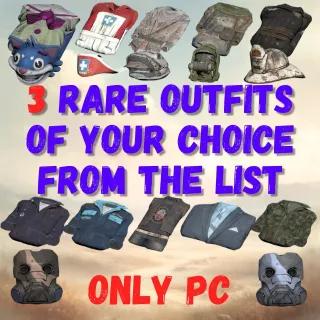 3 Rare Outfits of Your Choice from the List