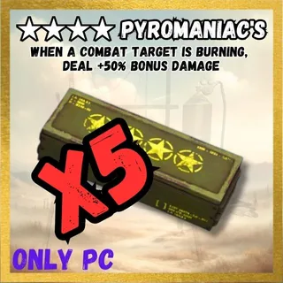 X5 Pyromaniac's Legendary Mod