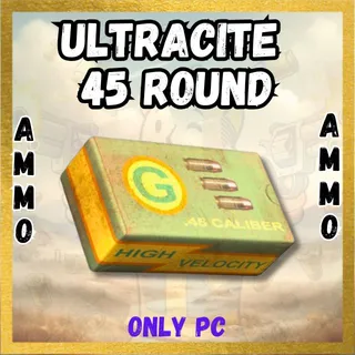 500K ULTRACITE .45 ROUND