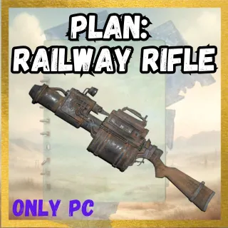 Plan: Railway Rifle