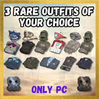 3 Rare Outfits of Your Choice from the List