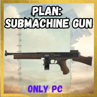 Plan: Submachine Gun