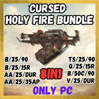 X8 CURSED HOLY FIRE BUNDLE (PC ONLY)