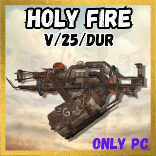 Holy Fire V/25/DUR
