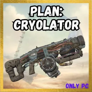 Plan: Cryolator