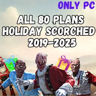 All X80 Plans Holiday Scorched [2019-2025] (PC ONLY)